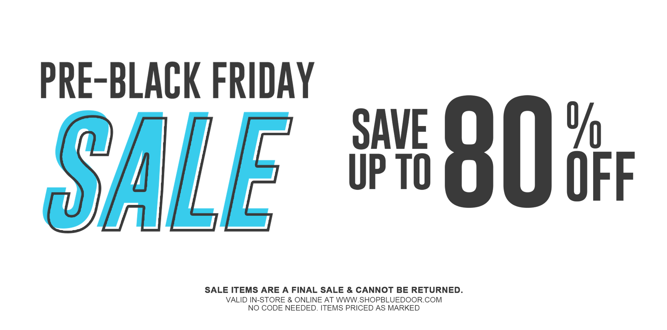 PRE-BLACK FRIDAY SALE - SAVE UP TO 80% OFF!